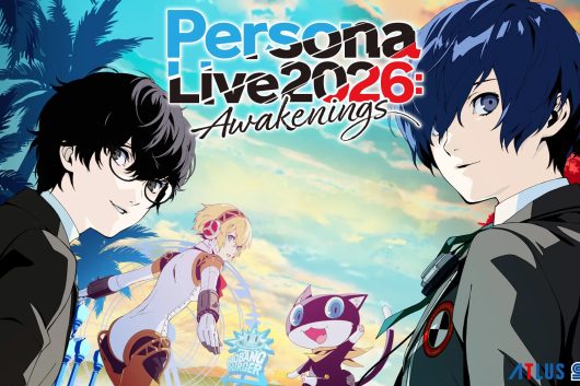 Persona Live 2026: Awakenings Set for Los Angeles on January 23-24