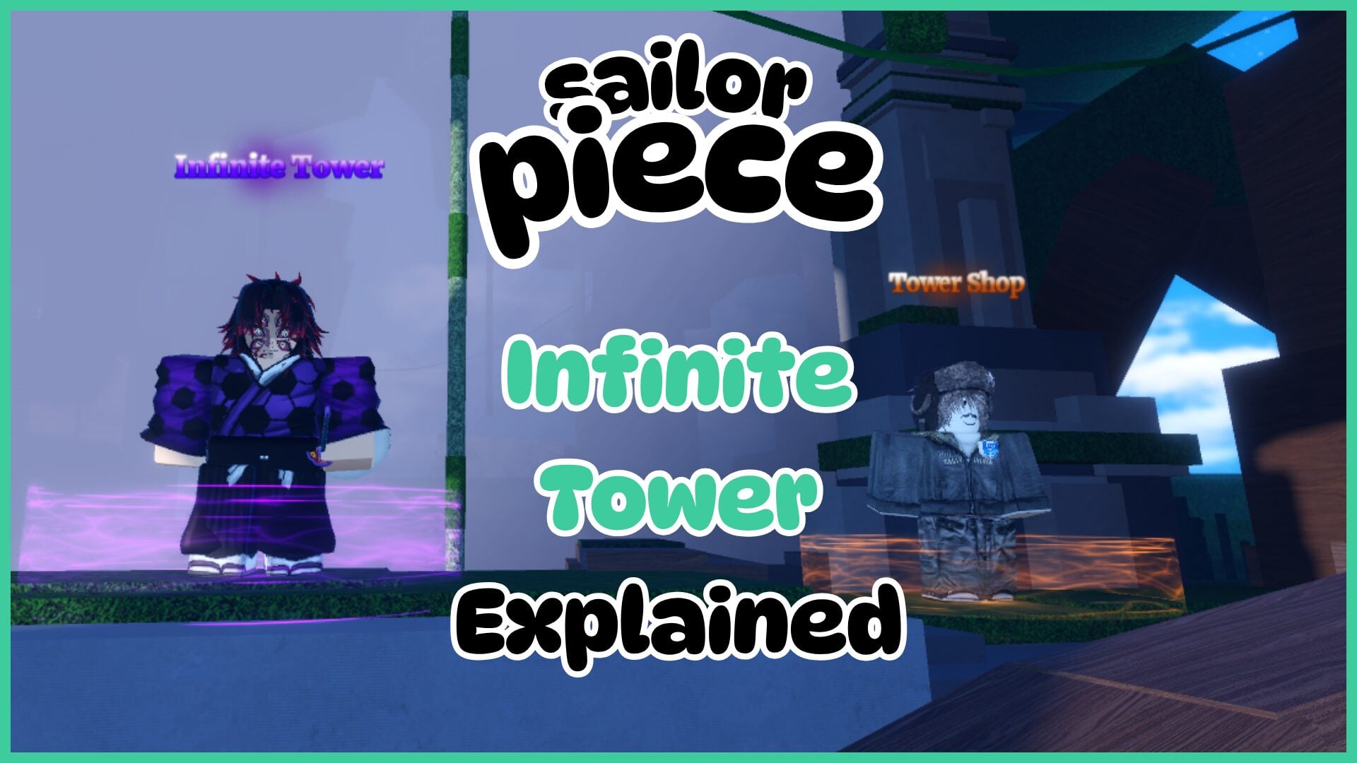 Guide to Sailor Piece Infinite Tower: Understanding Tower Keys, Tower Tokens, and the Tower Shop