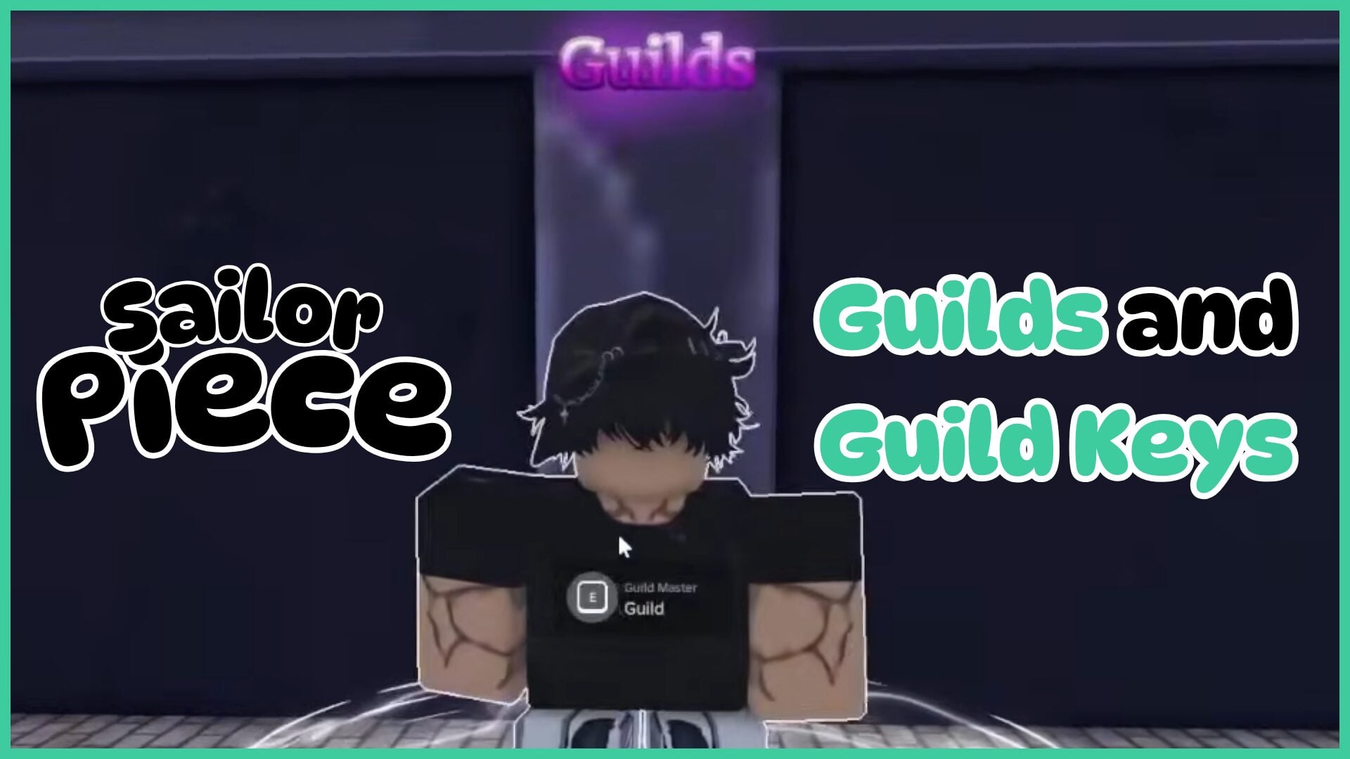 Guide to Sailor Piece Guilds and Obtaining Guild Keys