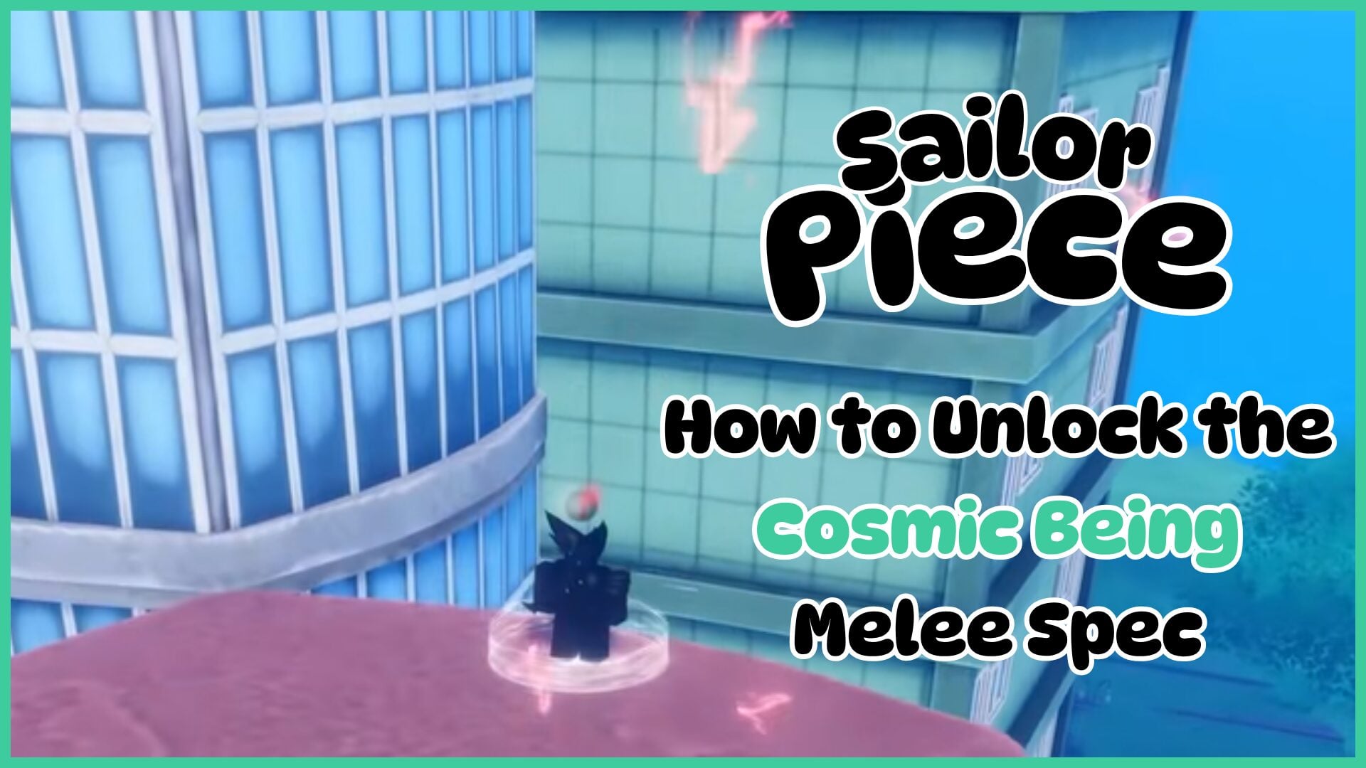 Guide to Unlocking the Sailor Piece Cosmic Being Melee Specification