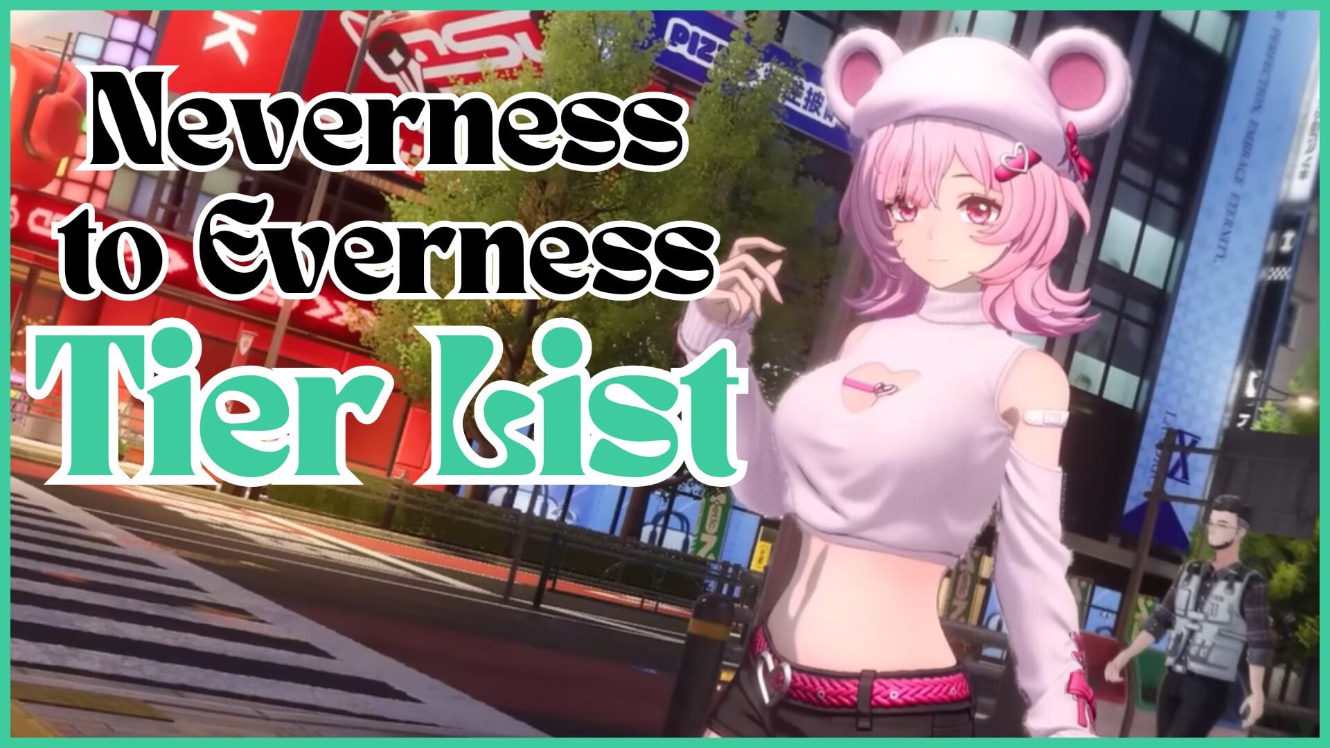 Neverness to Everness Tier List: Top Launch Characters Ranked