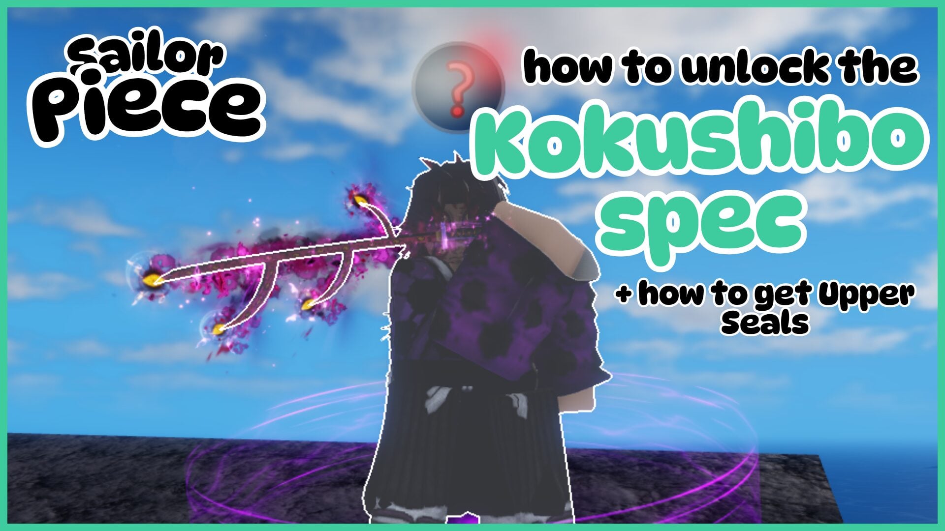 Obtaining the Sailor Piece Kokushibo Spec Using Upper Seals