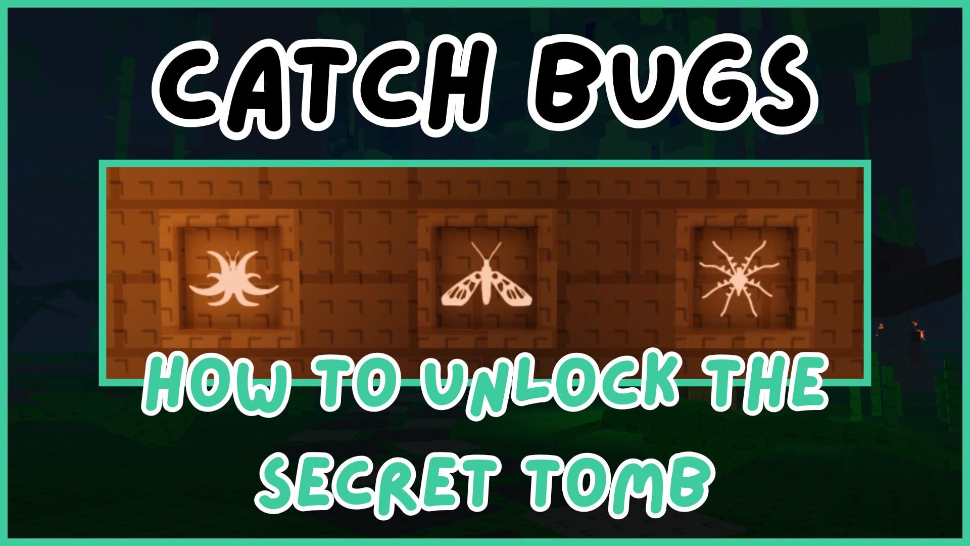 Guide to Unlocking the Secret Tomb in Catch Bugs