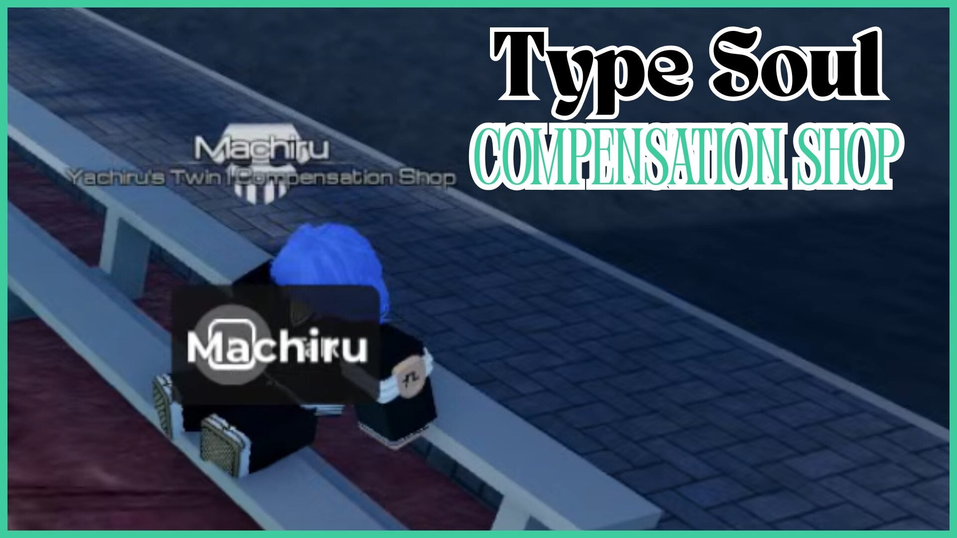 How to Obtain Tokens and Find the Type Soul Compensation Shop Location