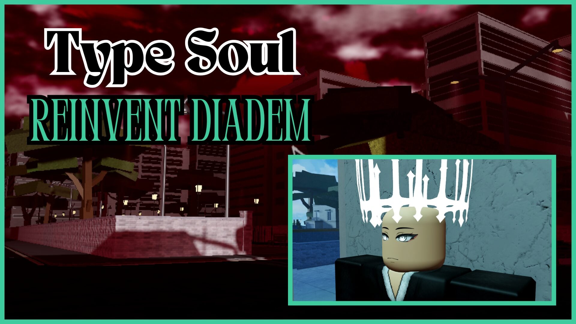 Obtaining the Type Soul Reinvent Diadem: A Step-by-Step Guide