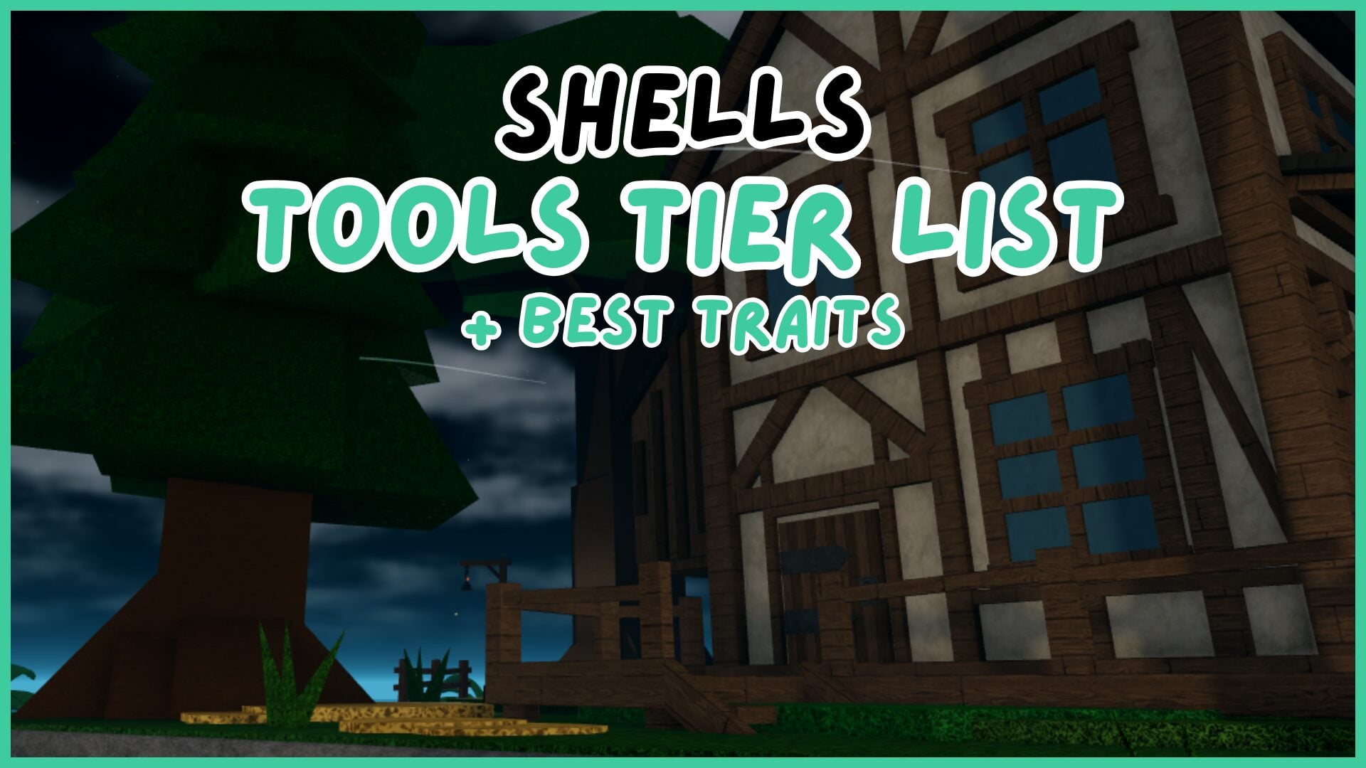 Tier List and Top Traits of Shell Tools