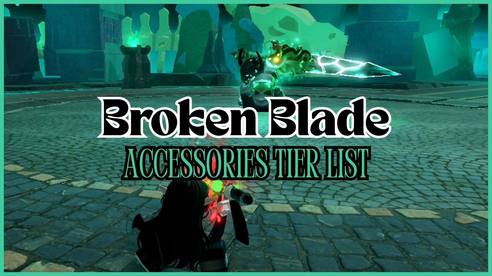 Broken Blade Accessories: Best Stat Buffs Tier List