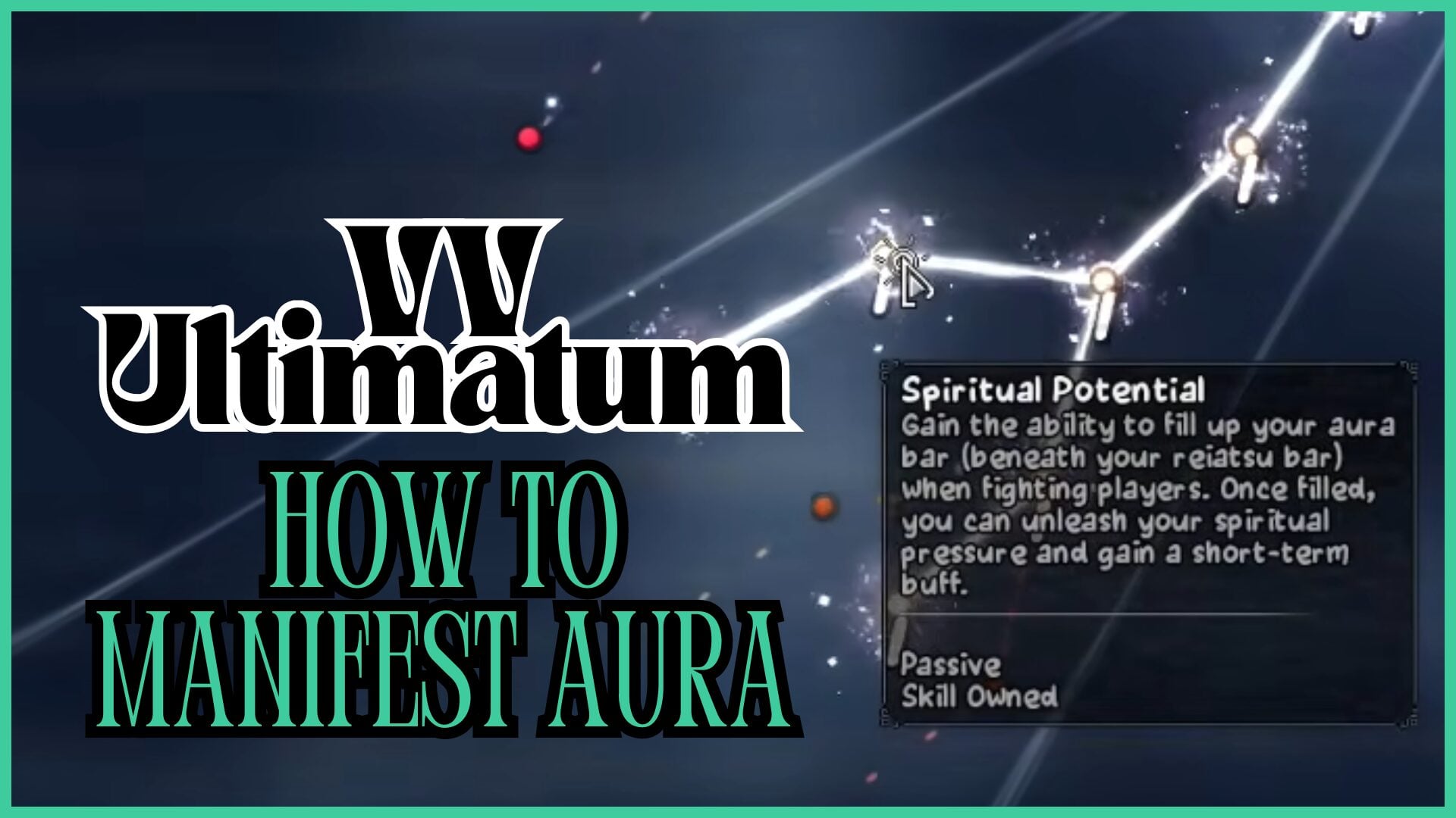 Guide to Manifesting Aura in VV Ultimatum