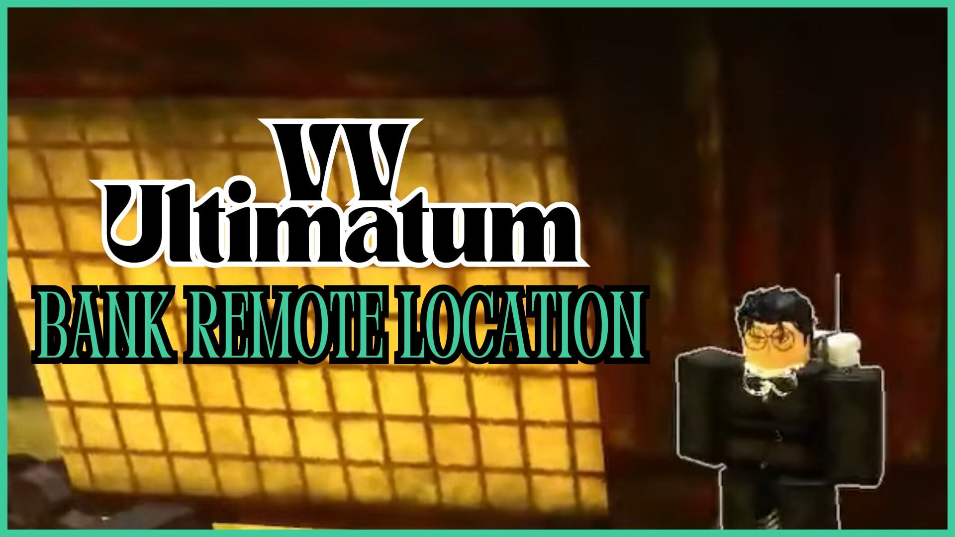 Ultimatum Bank Remote Location: The Top VV Product