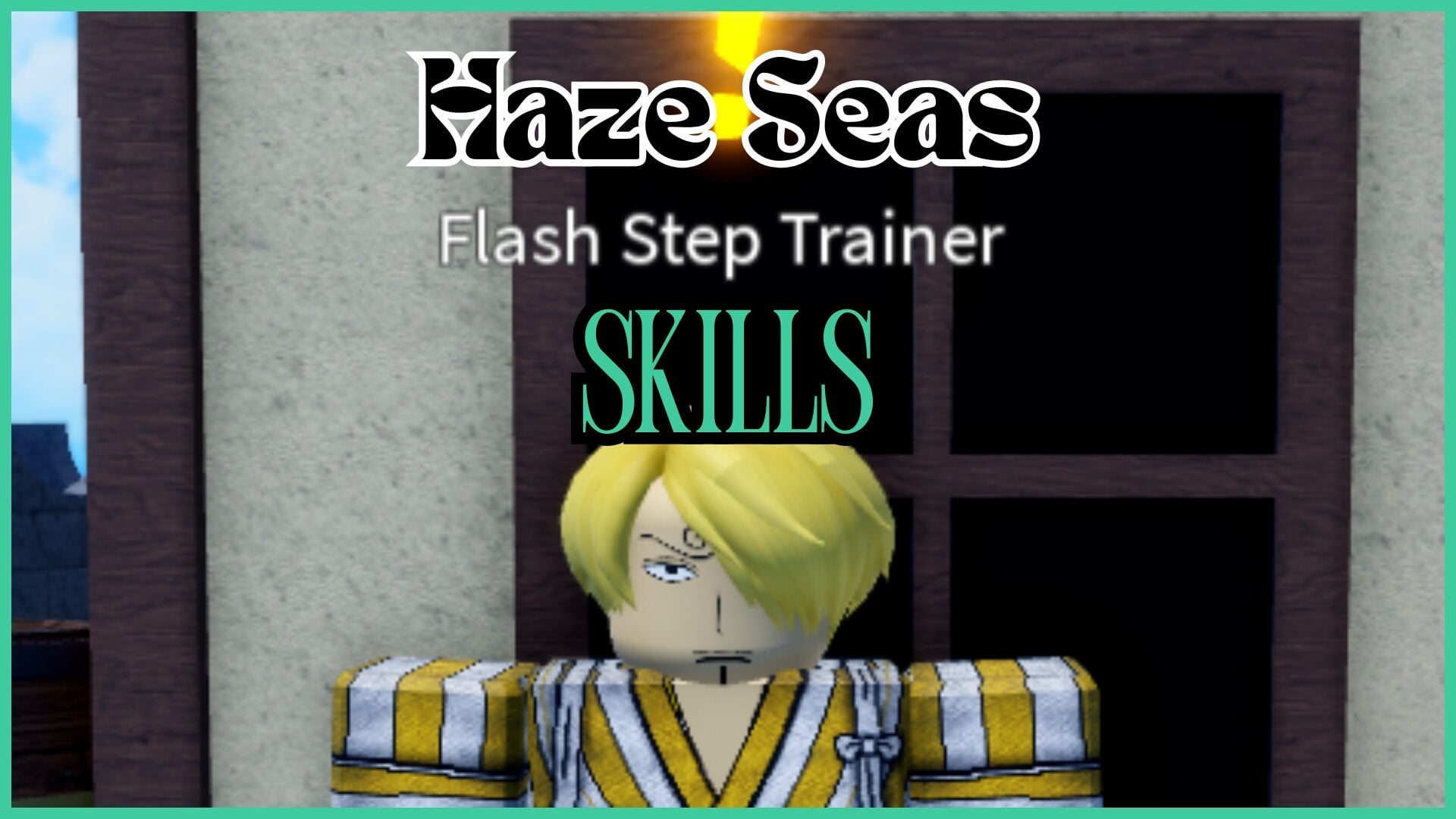 Guide to Unlocking Haze Seas Skills: Flash Step, Gear 5, and More