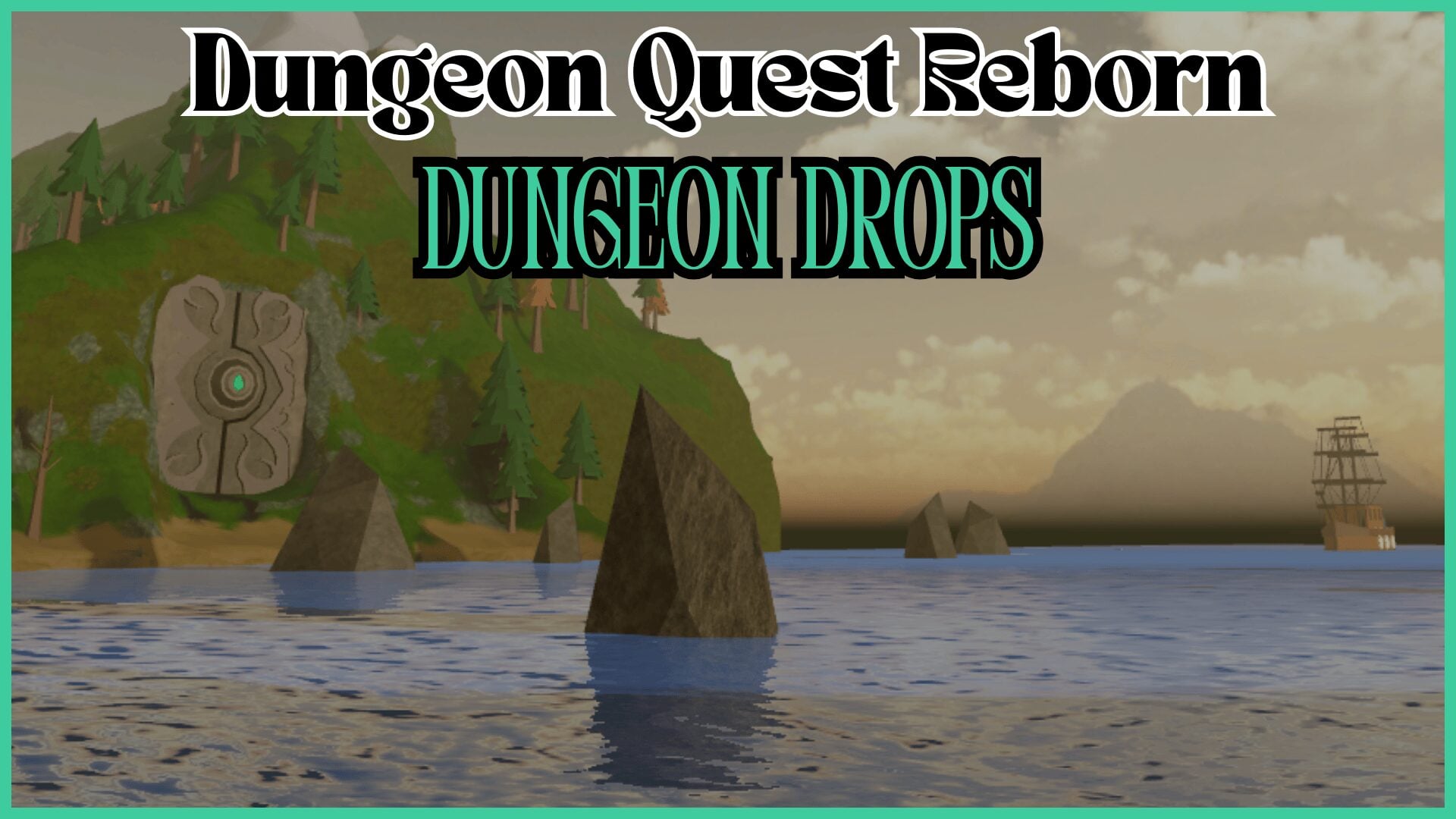 Comprehensive Guide to Dungeon Quest Reborn Drops: Abilities, Weapons, Armor, and Cosmetics